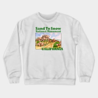 Sand To Snow National Monument, California Crewneck Sweatshirt